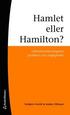 Hamlet eller Hamilton? : litteraturvetenskapens problem och m�jligheter