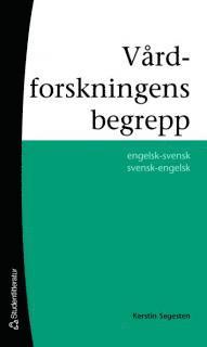 V�rdforskningens begrepp : englsk-svensk svensk-engelsk (h�ftad)