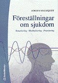F�rest�llningar om sjukdom (h�ftad)