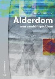 �lderdom som samh�llsproblem (h�ftad)