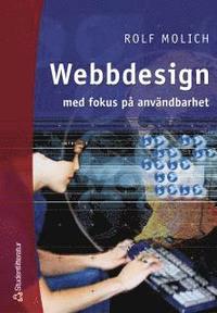 Webbdesign : Med Fokus P� Anv�ndbarhet (h�ftad)
