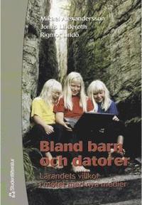 Bland barn och datorer (h�ftad)