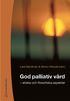 God palliativ v�rd : - etiska och filosofiska aspekter
