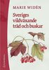 Sveriges vildv�xande tr�d och buskar