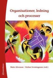 Organisationer, ledning och processer (h�ftad)