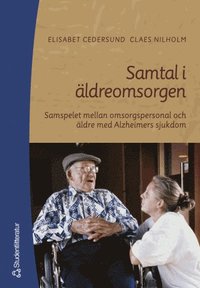 Samtal i �ldreomsorgen (h�ftad)