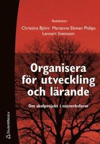 Organisera f�r utveckling och l�rande (h�ftad)