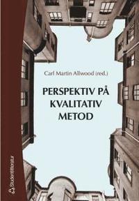 Perspektiv p� kvalitativ metod (h�ftad)