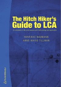 Hitch Hiker's Guide to LCA (h�ftad)