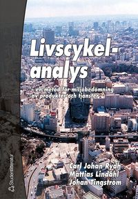 Livscykelanalys, LCA (h�ftad)