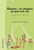 Dyslexi - en diagnos p� gott och ont