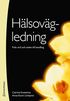 H�lsov�gledning : fr�n tanke till ord och handling