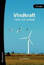 Vindkraft i teori och praktik (h�ftad)
