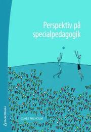 Perspektiv p� specialpedagogik (h�ftad)