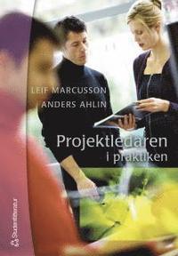 Projektledaren i praktiken (h�ftad)