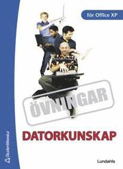 Datorkunskap f�r Office XP �vningsbok (h�ftad)