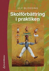 Skolf�rb�ttring i praktiken (h�ftad)