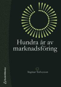 Hundra �r av marknadsf�ring