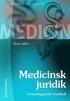 Medicinsk juridik : grundl�ggande handbok
