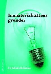 Immaterialr�ttens grunder (h�ftad)