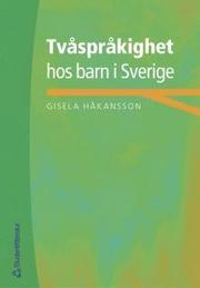 Tv�spr�kighet hos barn i Sverige (h�ftad)