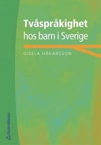 Tv�spr�kighet hos barn i Sverige (h�ftad)