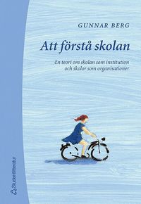 Att f�rst� skolan (inbunden)