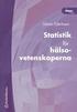 Statistik f�r h�lsovetenskaperna