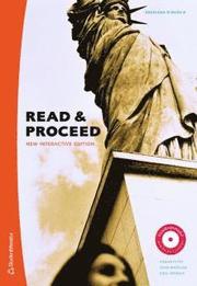Read & Proceed. Nya texter och �vningar : f�r gymnasiets kurs B/steg 6 (h�ftad)