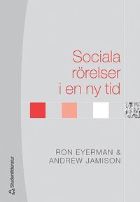 Sociala r�relser i en ny tid (h�ftad)