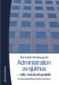 Administration av sjukhus (h�ftad)
