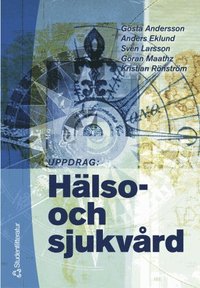 Uppdrag: h�lso- och sjukv�rd (h�ftad)
