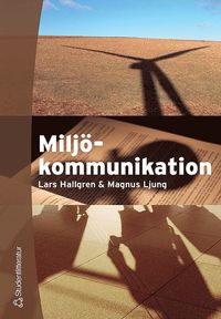 Milj�kommunikation : akt�rssamverkan och processledning (h�ftad)
