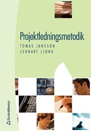 Projektledningsmetodik (inbunden)