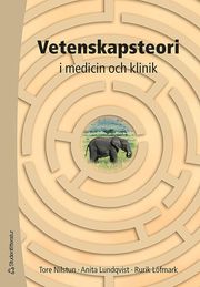 Vetenskapsteori : i medicin och klinik (h�ftad)