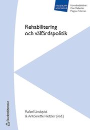 Rehabilitering och v�lf�rdspolitik (h�ftad)