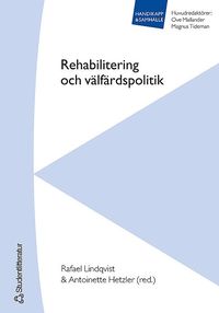 Rehabilitering och v�lf�rdspolitik (h�ftad)