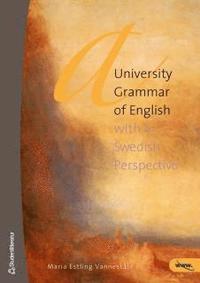 A university grammar of English : with a Swedish perspective (inbunden)