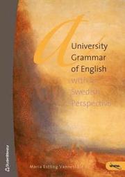 A university grammar of English : with a Swedish perspective (inbunden)