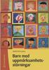 Barn med uppm�rksamhetsst�rningar : en handledning f�r l�rare och annan pedagogisk personal