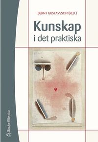Kunskap i det praktiska (h�ftad)