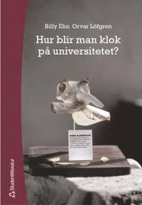 Hur blir man klok p� universitetet?
