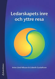 Ledarskapets inre och yttre resa (h�ftad)