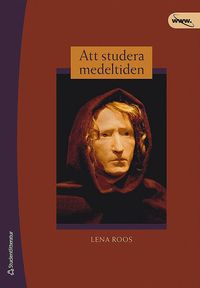 Att studera medeltiden (h�ftad)