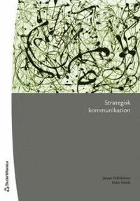 Strategisk kommunikation (h�ftad)