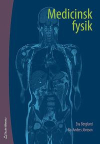 Medicinsk fysik (h�ftad)