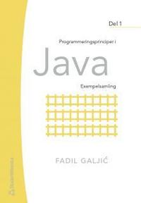 Programmeringsprinciper i Java : exempelsamling. D. 1 (h�ftad)