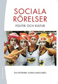 Sociala r�relser - politik och kultur (h�ftad)