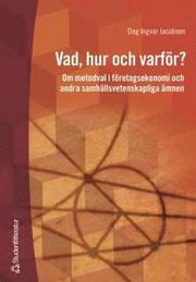 Vad, hur och varf�r? (h�ftad)