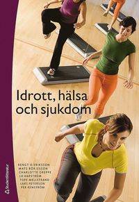 Idrott, h�lsa och sjukdom (inbunden)